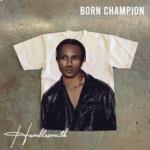 Humblesmith - Born champion