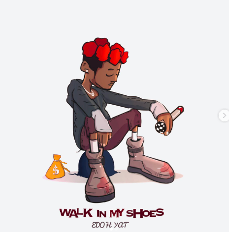 Edoh Yat - Walk In My Shoes