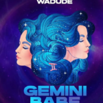 Wadude – Gemini Babe