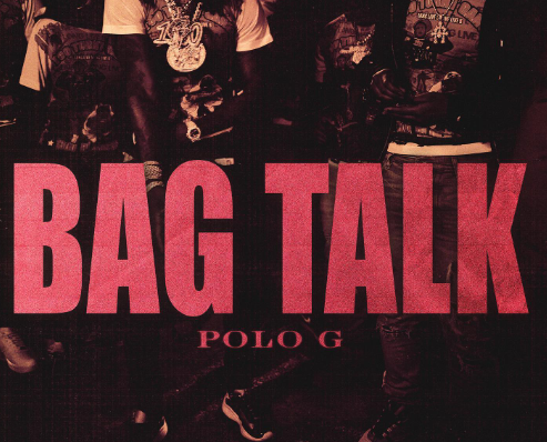 Polo G - Bag Talk