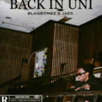 Blaqbonez – Back In Uni ft Jae5