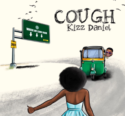 Kizz Daniel – Cough (Odoyewu)
