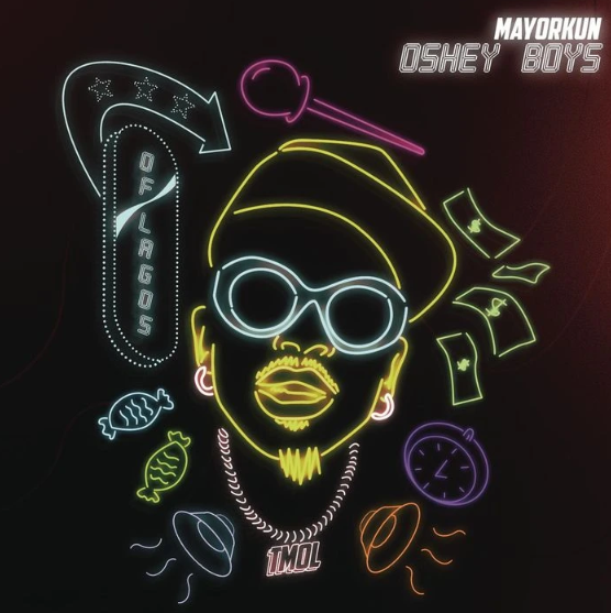 Mayorkun - Oshey Boys