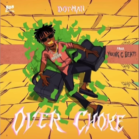 Dotman – Over Choke