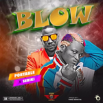Portable - Blow Ft Seriki