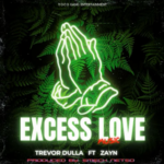 Trevor Dulla - Excess Love