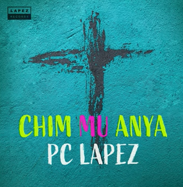 Pc Lapez - Chim Mu Anya