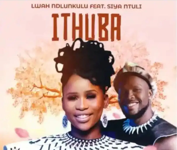 lwah Ndlunkulu - Ithuba Ft. Siya Ntuli