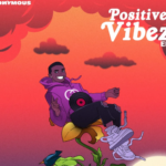 Anonymous – Everyday Ft Zinoleesky