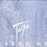 Tayc - Carry Me