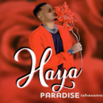 Paradise Tabasamu - Haya