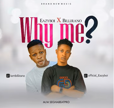 Eazyboi - Why Me Speed Up Ft Billirano