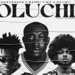 Carter Efe – Oluchi Ft Skiibii & Berri Tiga