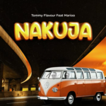 Tommy Flavour - Nakuja Ft Marioo