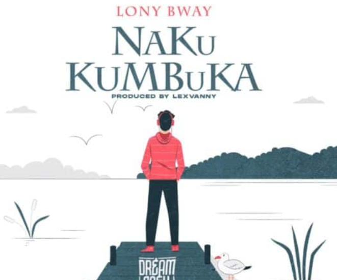 Lony Bway - Nakukumbuka