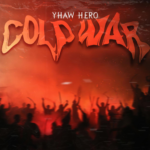 Yhaw Hero – Cold War