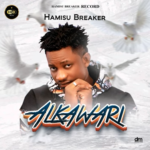 Hamisu Breaker - Alkawari
