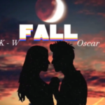K-W - Fall Ft Oscar