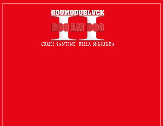 Odumodublvck - Dog Eat Dog Part 2 Ft Bella Shmurda & Cruel Santino