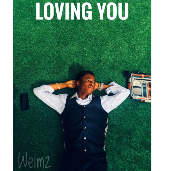 Welmz – Loving You