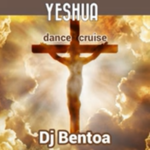 Dj Bentoa - Yeshua Dance Cruise