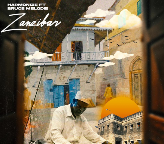 Harmonize - Zanzibar Ft Bruce Melodie
