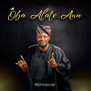 Emmanuel Adebisi - Oba Alate Anu