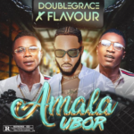 Umuaka Chinyelu Egwu – Amala Ubor ft. Flavour