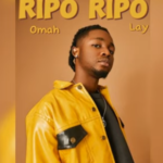 Omah Lay - Ripo Ripo Lyrics