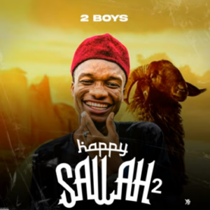 2boys - Happy Sallah2