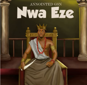 Annointed GSN - Nwaeze