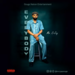 Mr C-jay - Everybody (On Colos)