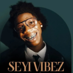 Seyi Vibez – I'm Getting Money Motivated
