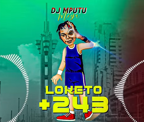 Dj Mputu Meya - Loketo +234