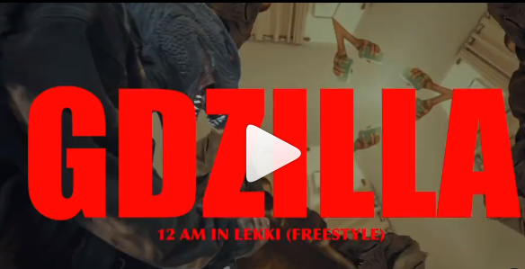 Gdzilla - 12 Am In Lekki (Freestyle)