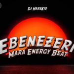 DJ Harzkid 016 – Ebenezeri Mara Energy Beat