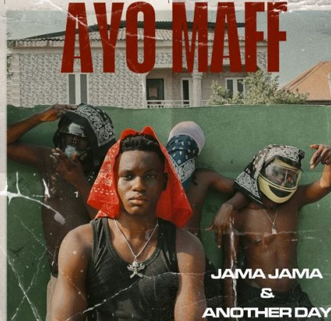 Ayo Maff - Jama Jama
