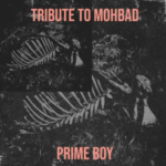 Prime Boy – Tribute To Mohbad