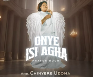 Chinyere Udoma – Onye Isi Agha