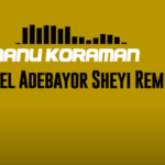 Manu Koraman - Gospel Adebayor SEA remix