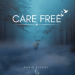 Chris Effect - Care Free