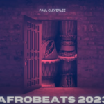 Paul Cleverlee - Afrobeats 2023