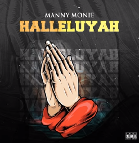 Manny Monie - Hallelujah