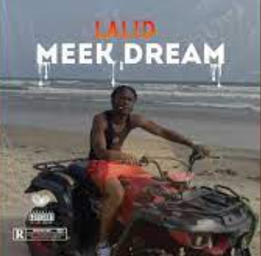 Lalid – Meek Dream