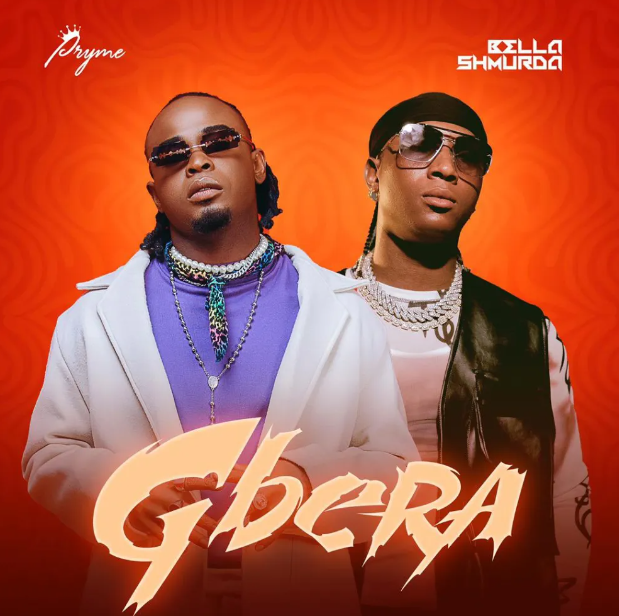 Pryme – Gbera Ft. Bella Shmurda