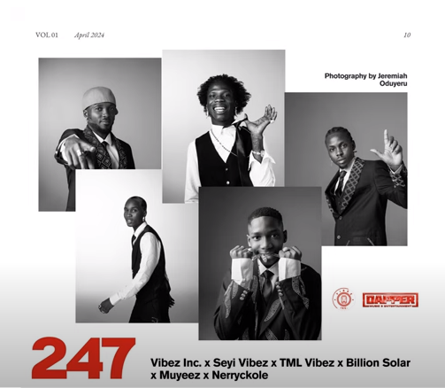 Vibez Inc - 247 Ft Seyi Vibez, Tml Vibez, Muyeez, Billion Solar & Nerryckole