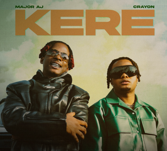 Major AJ – Kere Ft. Crayon