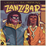 Lasmid – Zanzibar (Alubarika) Ft. Balloranking