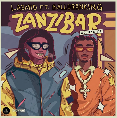 Lasmid – Zanzibar (Alubarika) Ft. Balloranking