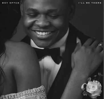 Boy Spyce – I'll Be There